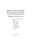 Water, earth, and sky : the Colorado River Basin  /