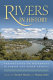 Rivers in history : perspectives on waterways in Europe and North America /