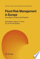 Flood risk management in Europe : innovation in policy and practice /