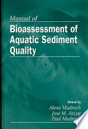 Manual of bioassessment of aquatic sediment quality /