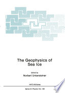 The Geophysics of sea ice /