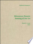 Microwave remote sensing of sea ice /