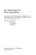 Ice technology for polar operations : proceedings of the Second International Conference on Ice Technology, held at Downing College, Cambridge University, UK, during 18-20 September 1990 /