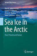 Sea ice in the Arctic : past, present and future /