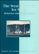 The west Antarctic ice sheet : behavior and environment /