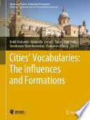 Cities' Vocabularies: The Influences and Formations /