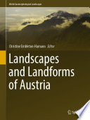 Landscapes and Landforms of Austria /