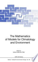 The Mathematics of Models for Climatology and Environment /