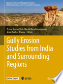 Gully Erosion Studies from India and Surrounding Regions /