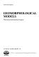 Geomorphological models : theoretical and empirical aspects /