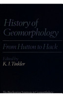 History of geomorphology : from Hutton to Hack /