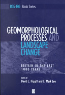 Geomorphological processes and landscape change : Britain in the last 1000 years /