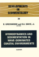 Hydrodynamics and sedimentation in wave-dominated coastal environments /
