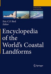 Encyclopedia of the world's coastal landforms.