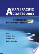 Asian and Pacific Coasts 2003 : proceedings of the 2nd international conference /