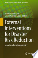 External Interventions for Disaster Risk Reduction : Impacts on Local Communities /