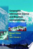 Geographic information science and mountain geomorphology /