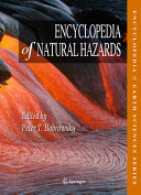 Encyclopedia of natural hazards /