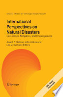 International perspectives on natural disasters : occurrence, mitigation, and consequences. /