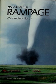 Nature on the rampage : our violent earth /