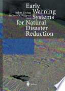 Early warning systems for natural disaster reduction /