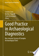 Good practice in archaeological diagnostics : non-invasive survey of complex archaeological sites /