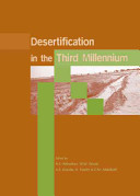 Desertification in the third millennium : proceedings of an international conference, Dubai, 12-15 February 2000 /