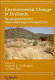 Environmental change in drylands : biogeographical and geomorphological perspectives /