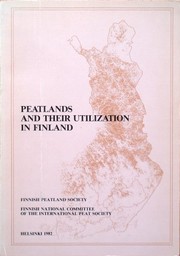 Peatlands and their utilization in Finland /