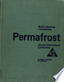 Permafrost: North American contribution [to the] Second International Conference /