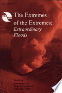 The extremes of the extremes : extraordinary floods /