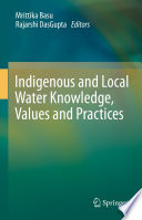 Indigenous and Local Water Knowledge, Values and Practices /