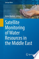 Satellite Monitoring of Water Resources in the Middle East /