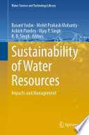 Sustainability of Water Resources : Impacts and Management /