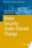 Water Security Under Climate Change /
