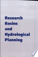 Research basins and hydrological planning : proceedings of the International Conference on Research Basins and Hydrological Planning, 22-31 March, Hefei/Anhui, P.R. China /