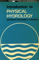 Introduction to physical hydrology /