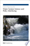 Water system science and policy interfacing /