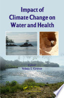 Impact of climate change on water and health /
