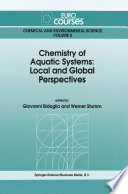 Chemistry of aquatic systems : local and global perspectives /