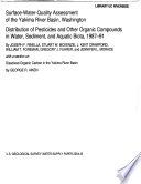 Surface-water-quality assessment of the Yakima River Basin, Washington : distribution of pesticides and other organic compounds in water, sediment, and aquatic biota, 1987-91 /