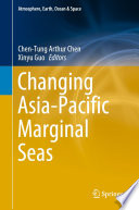 Changing Asia-Pacific Marginal Seas /