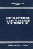 Modern approaches to data assimilation in ocean modeling /