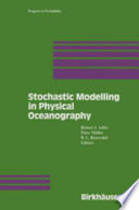 Stochastic modelling in physical oceanography /