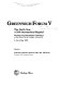 Greenwich Forum V : the North Sea : a new international regime? : records of an international conference at the Royal Naval College, Greenwich, 2, 3, & 4 May 1979 /