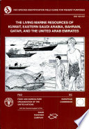 Living marine resources of Kuwait, eastern Saudi Arabia, Bahrain, Qatar, and the United Arab Emirates /
