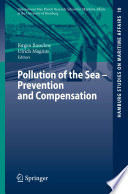 Pollution of the sea : prevention and compensation /