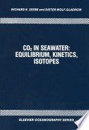 CO2 in seawater : equilibrium, kinetics, isotopes /