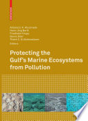 Protecting the Gulf's marine ecosystems from pollution /