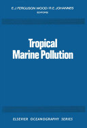 Tropical marine pollution /